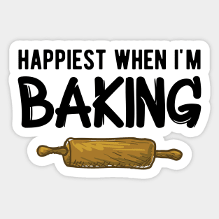 Baker - Happiest when I'm baking Sticker